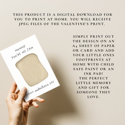 Valentine's day you're my jam print at home handprint/footprint - DIGITAL DOWNLOAD