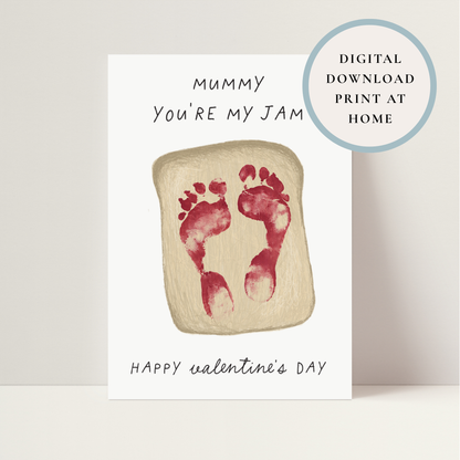 Valentine's day you're my jam print at home handprint/footprint - DIGITAL DOWNLOAD
