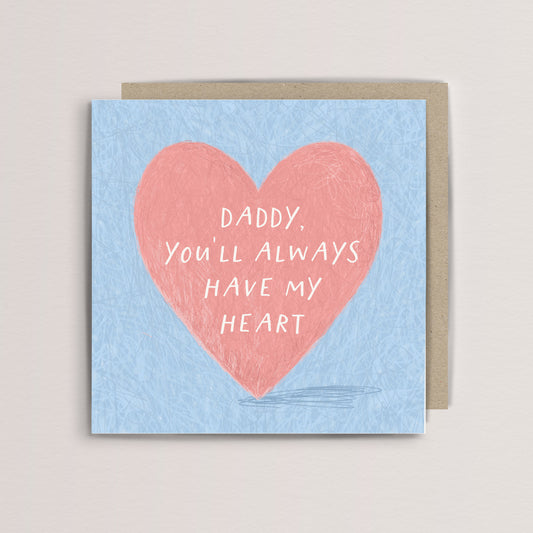 Personalised you'll always have my heart valentines card