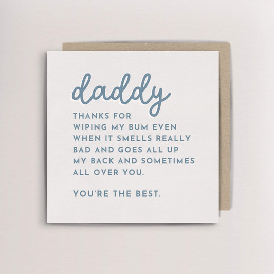 Daddy Thanks for wiping my bum First Father's day card