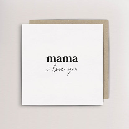 Mama I love you card