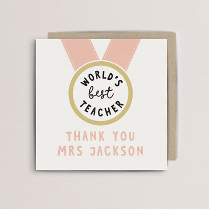 Personalised Worlds best teacher medal thank you card