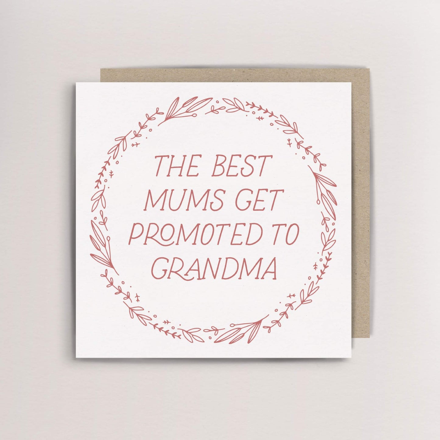 The best mums get promoted to grandma card
