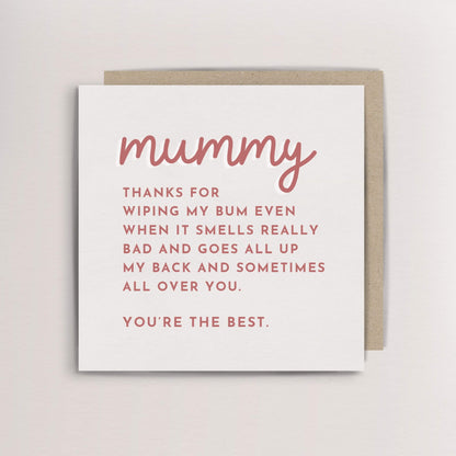 Mummy Thanks for wiping my bum First Mother's day card