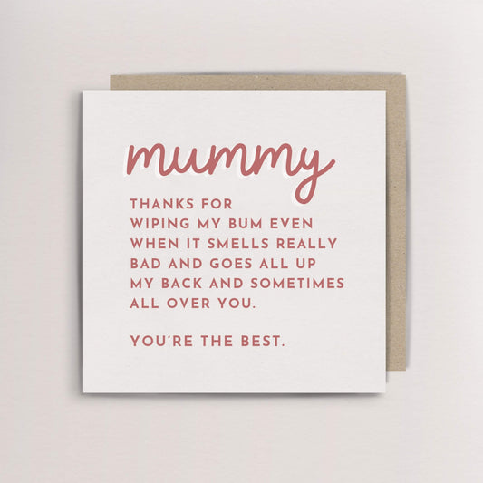 Mummy Thanks for wiping my bum First Mother's day card