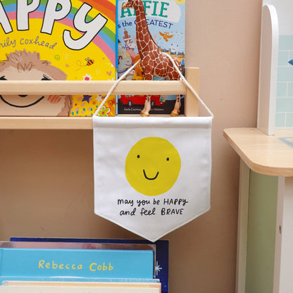 Be happy and feel brave - The Happy news nursery banner decoration