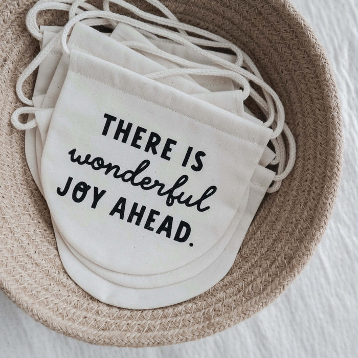 There is wonderful joy ahead banner